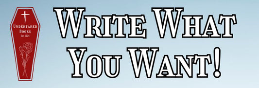 Write What You Want