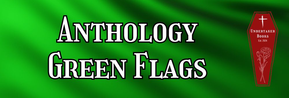 Anthology Green Flags