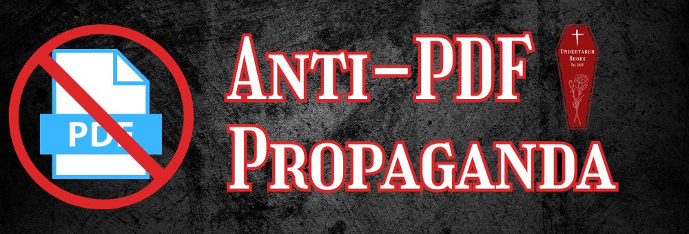 Anti-PDF Propaganda