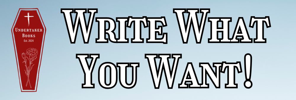 Write What You Want
