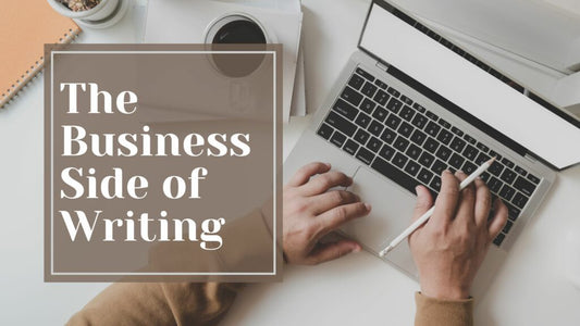 The Business Side of Writing