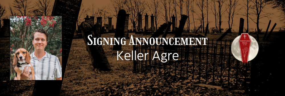 We couldn’t ‘sleep’ on this one—Undertaker Books signs Keller Agre’s LET THE GHOSTS SLEEP