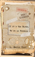 If it's the Birds, We're in Trouble