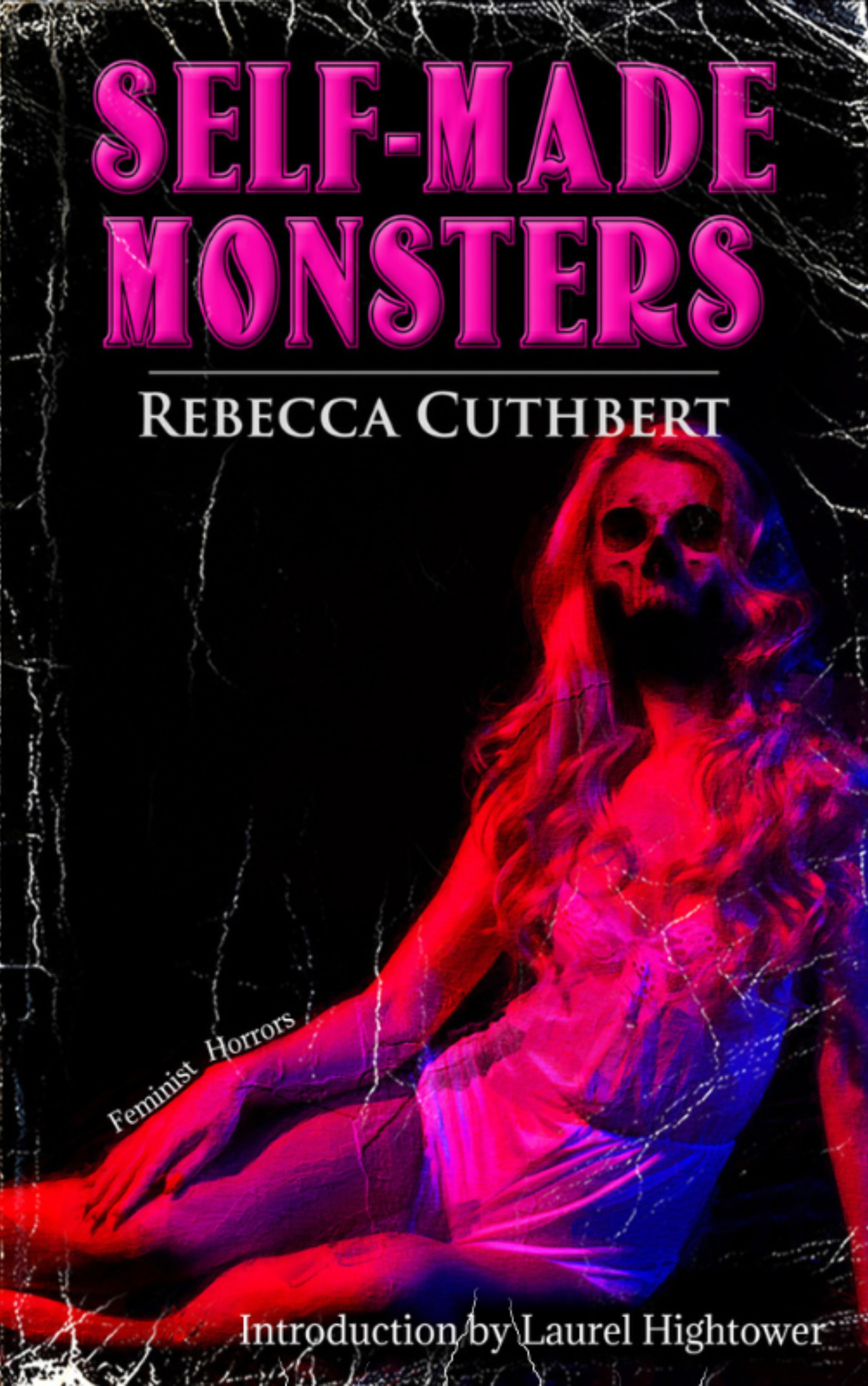 SELF-MADE MONSTERS